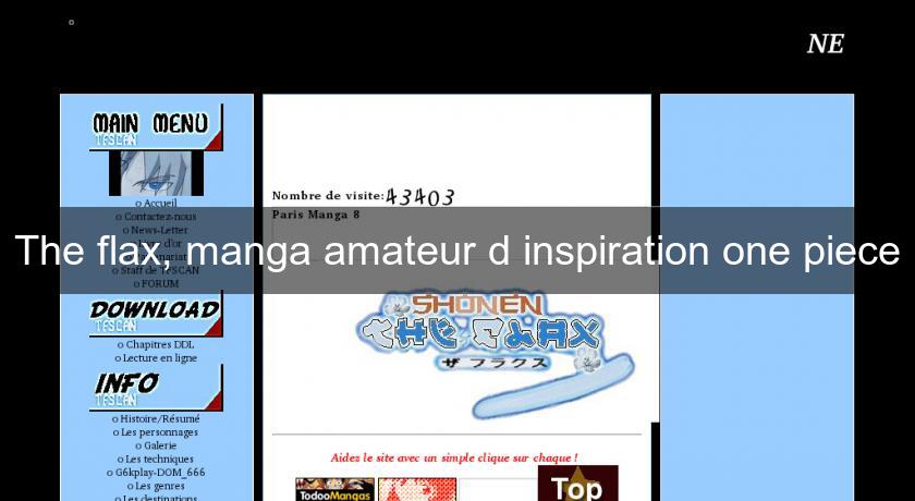 The flax, manga amateur d'inspiration one piece The flax, manga amateur d'inspiration one piece