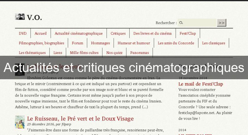 Actualités et critiques cinématographiques Actualités et critiques cinématographiques