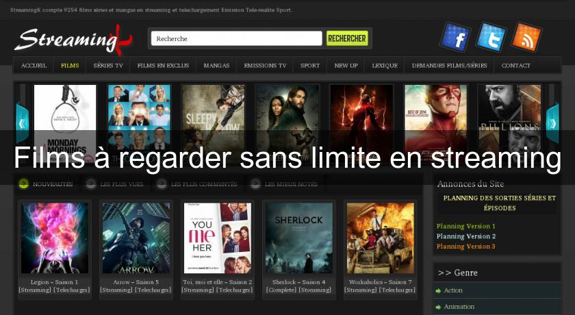 Films à regarder sans limite en streaming Films à regarder sans limite en streaming
