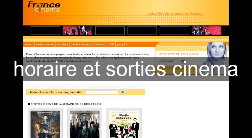 horaire et sorties cinema horaire et sorties cinema