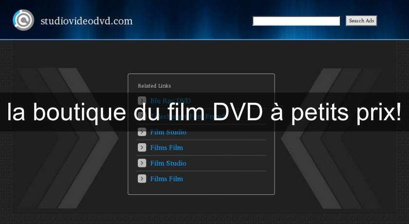 la boutique du film DVD à petits prix! la boutique du film DVD à petits prix!