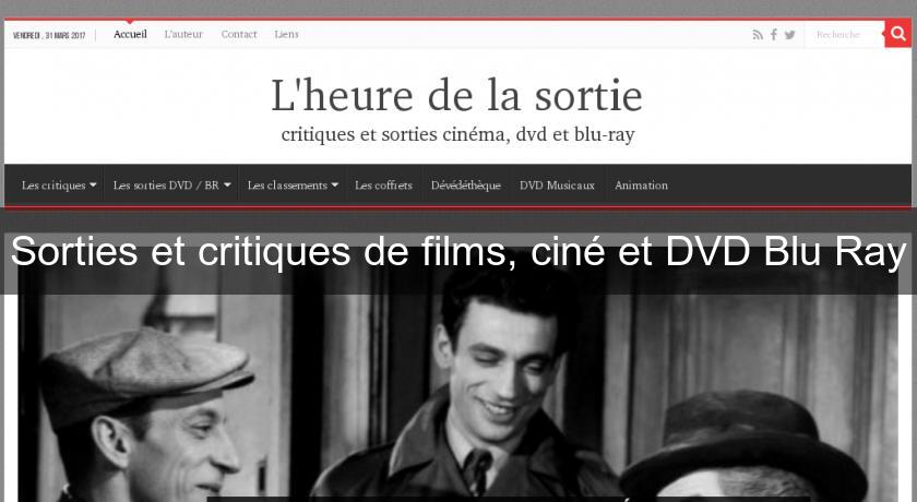 Sorties et critiques de films, ciné et DVD Blu Ray Sorties et critiques de films, ciné et DVD Blu Ray