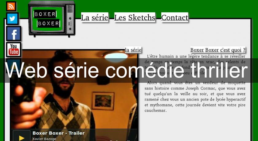 Web série comédie thriller Web série comédie thriller