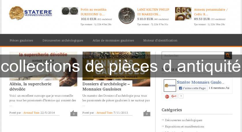 collections de pièces d'antiquité collections de pièces d'antiquité