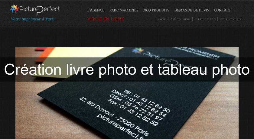 Création livre photo et tableau photo Création livre photo et tableau photo
