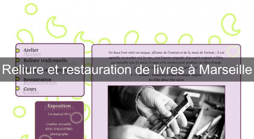 Reliure et restauration de livres à Marseille Reliure et restauration de livres à Marseille
