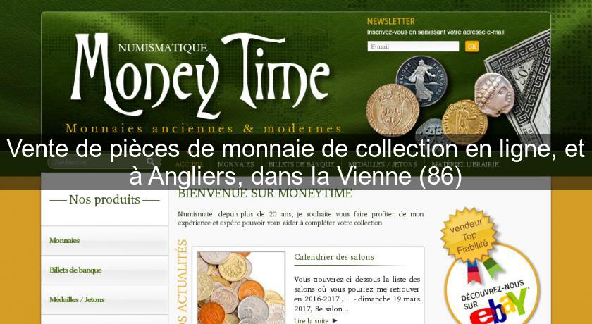 Vente de pièces de monnaie de collection en ligne, et à Angliers, dans la Vienne (86) Vente de pièces de monnaie de collection en ligne, et à Angliers, dans la Vienne (86)