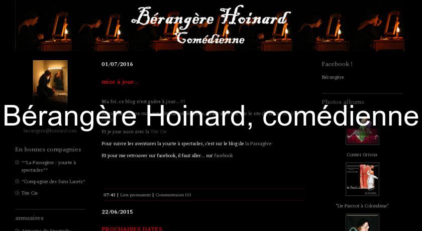 Bérangère Hoinard, comédienne Bérangère Hoinard, comédienne