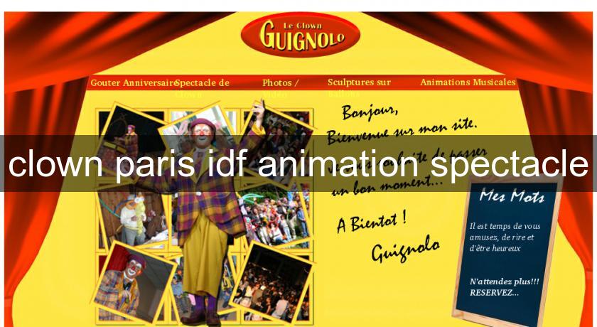 clown paris idf animation spectacle clown paris idf animation spectacle