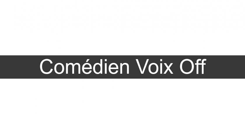 Comédien Voix Off Comédien Voix Off