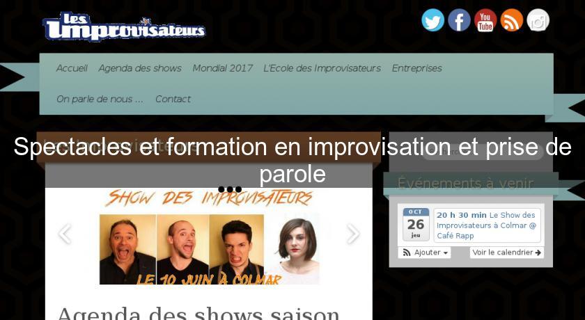 Spectacles et formation en improvisation et prise de parole Spectacles et formation en improvisation et prise de parole