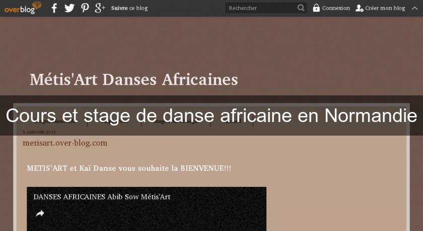 Cours et stage de danse africaine en Normandie Cours et stage de danse africaine en Normandie