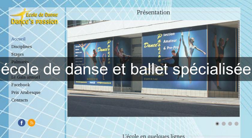école de danse et ballet spécialisée école de danse et ballet spécialisée