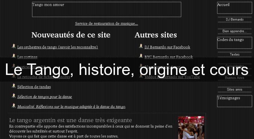 Le Tango, histoire, origine et cours Le Tango, histoire, origine et cours
