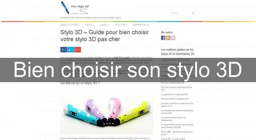 Bien choisir son stylo 3D Bien choisir son stylo 3D