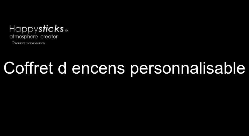 Coffret d'encens personnalisable Coffret d'encens personnalisable
