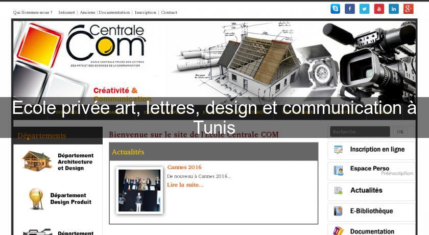 Ecole privée art, lettres, design et communication à Tunis Ecole privée art, lettres, design et communication à Tunis