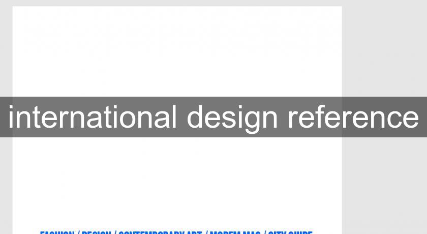 international design reference international design reference