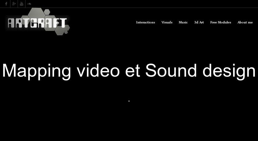 Mapping video et Sound design Mapping video et Sound design