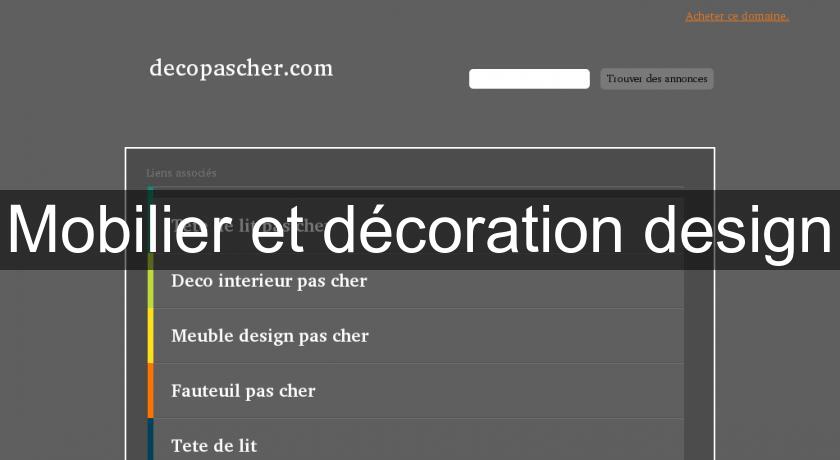 Mobilier et décoration design Mobilier et décoration design