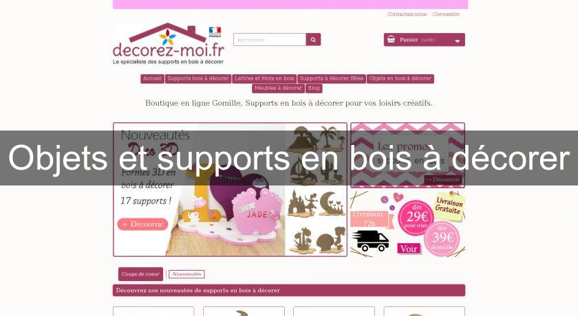 Objets et supports en bois à décorer Objets et supports en bois à décorer