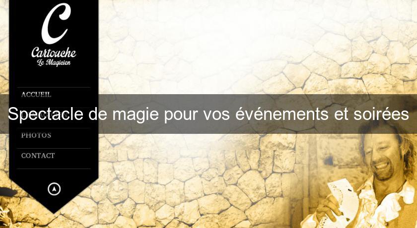 Spectacle de magie pour vos événements et soirées Spectacle de magie pour vos événements et soirées