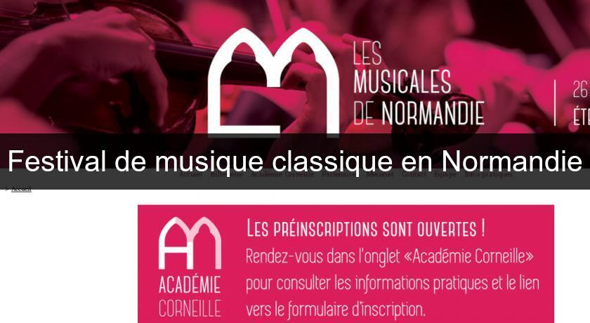 Festival de musique classique en Normandie Festival de musique classique en Normandie