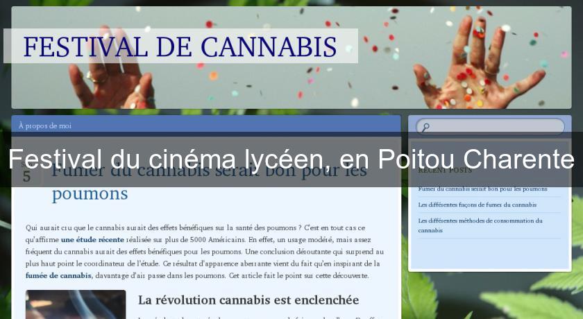 Festival du cinéma lycéen, en Poitou Charente Festival du cinéma lycéen, en Poitou Charente