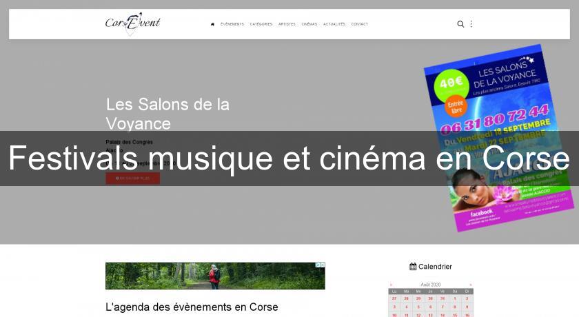 Festivals musique et cinéma en Corse Festivals musique et cinéma en Corse