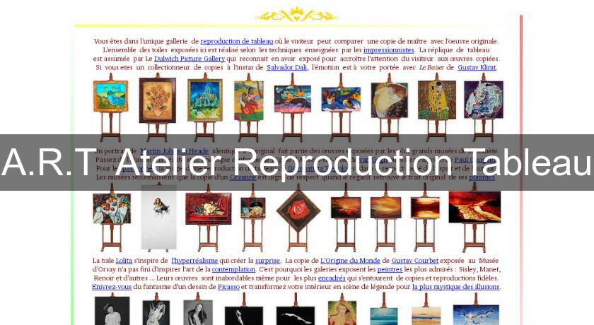 A.R.T Atelier Reproduction Tableau A.R.T Atelier Reproduction Tableau