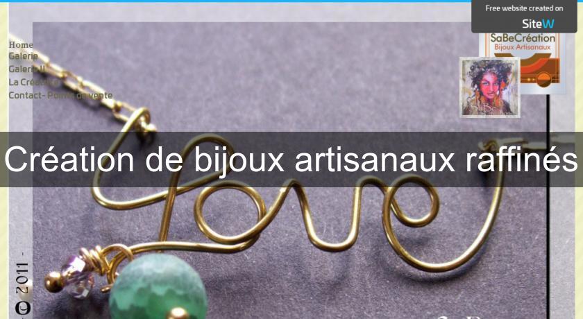Création de bijoux artisanaux raffinés Création de bijoux artisanaux raffinés