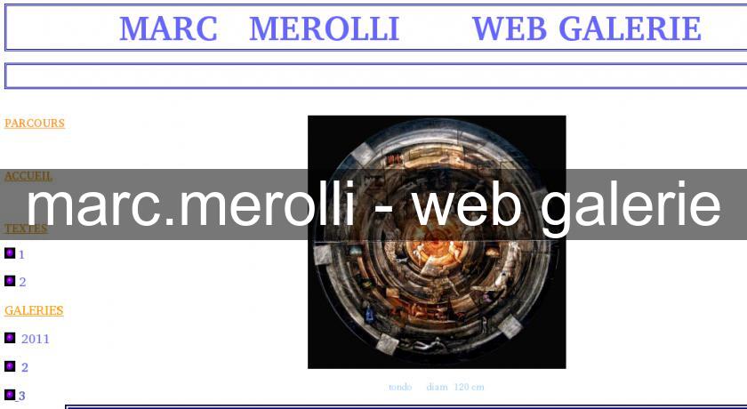 marc.merolli - web galerie marc.merolli - web galerie
