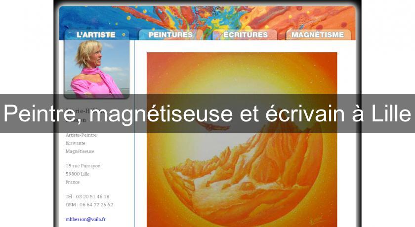 Peintre, magnétiseuse et écrivain à Lille Peintre, magnétiseuse et écrivain à Lille