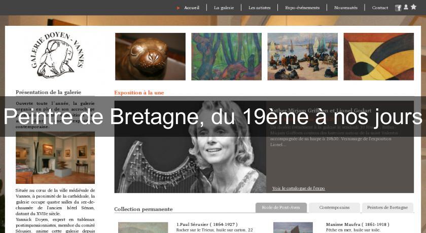 Peintre de Bretagne, du 19ème à nos jours Peintre de Bretagne, du 19ème à nos jours