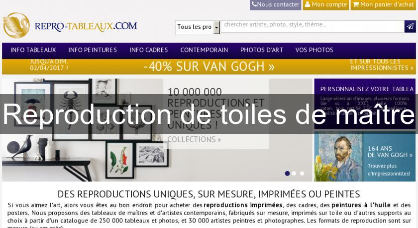 Reproduction de toiles de maître Reproduction de toiles de maître