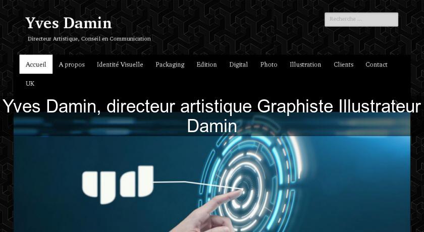 Yves Damin, directeur artistique Graphiste Illustrateur Damin Yves Damin, directeur artistique Graphiste Illustrateur Damin