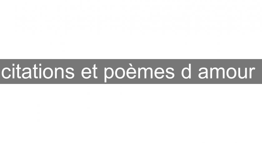citations et poèmes d'amour citations et poèmes d'amour