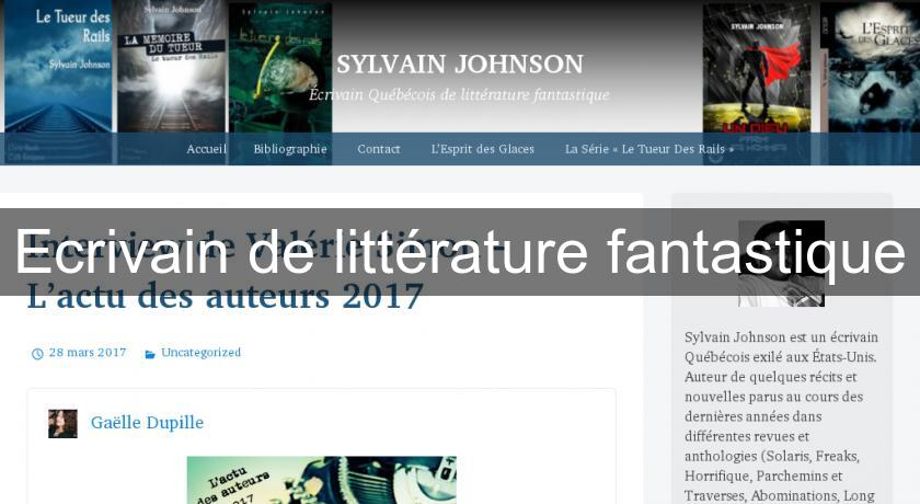 Ecrivain de littérature fantastique Ecrivain de littérature fantastique