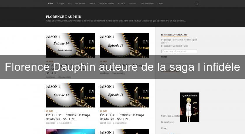 Florence Dauphin auteure de la saga l'infidèle Florence Dauphin auteure de la saga l'infidèle