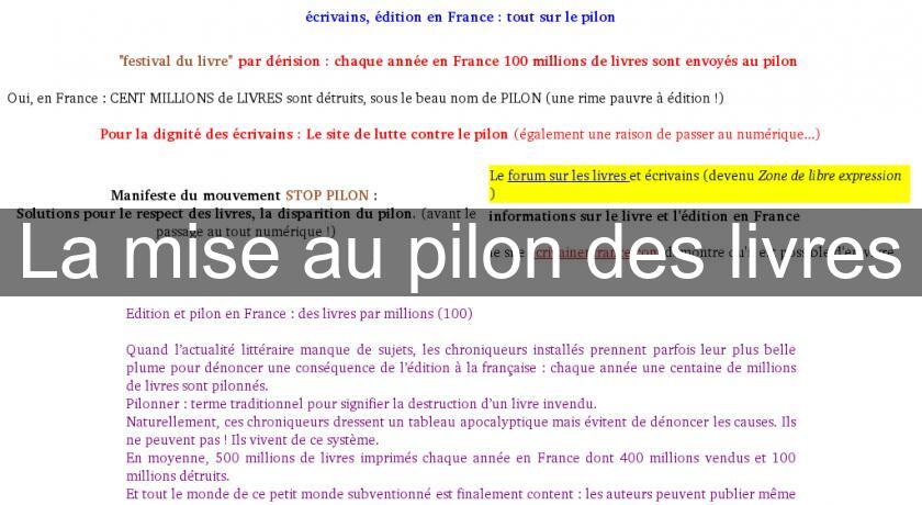 La mise au pilon des livres La mise au pilon des livres