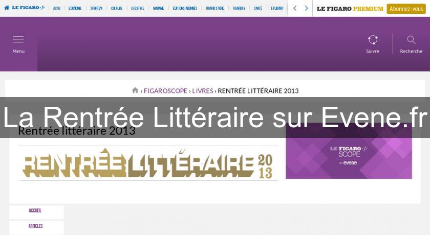 La Rentrée Littéraire sur Evene.fr La Rentrée Littéraire sur Evene.fr