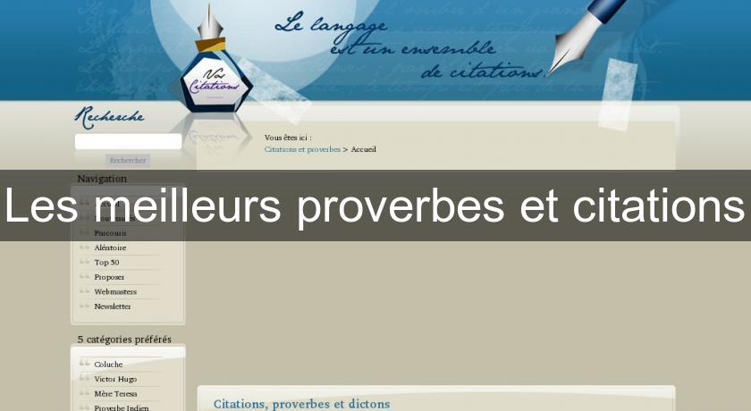 Les meilleurs proverbes et citations Les meilleurs proverbes et citations