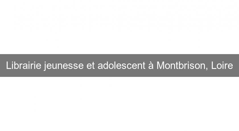 Librairie jeunesse et adolescent à Montbrison, Loire Librairie jeunesse et adolescent à Montbrison, Loire