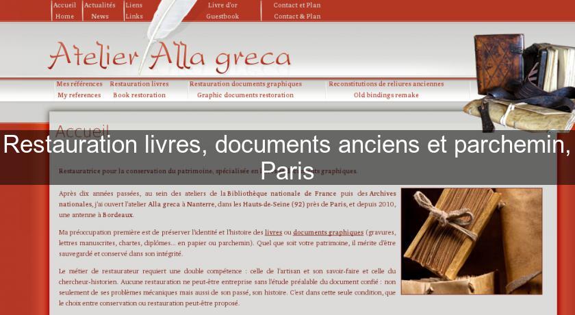 Restauration livres, documents anciens et parchemin, Paris Restauration livres, documents anciens et parchemin, Paris