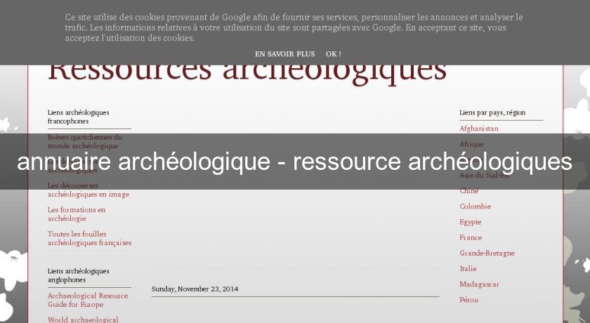 annuaire archéologique - ressource archéologiques annuaire archéologique - ressource archéologiques