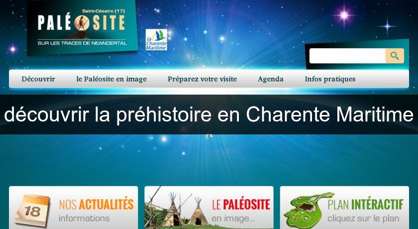 découvrir la préhistoire en Charente Maritime découvrir la préhistoire en Charente Maritime