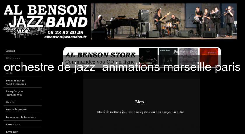 orchestre de jazz animations marseille paris orchestre de jazz animations marseille paris