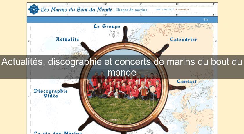 Actualités, discographie et concerts de marins du bout du monde Actualités, discographie et concerts de marins du bout du monde