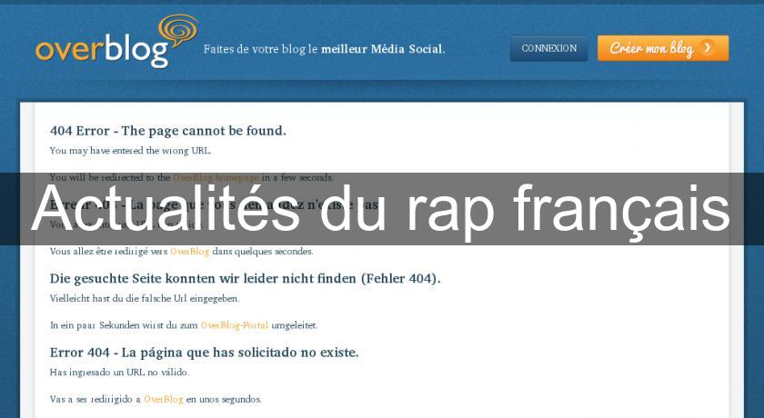 Actualités du rap français Actualités du rap français