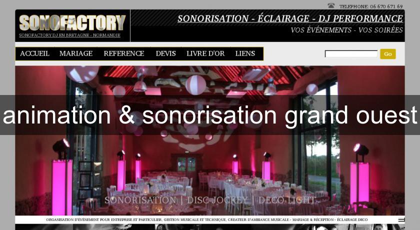 animation & sonorisation grand ouest animation & sonorisation grand ouest
